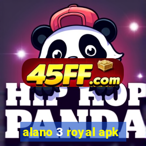 alano 3 royal apk